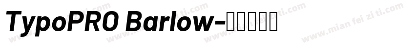 TypoPRO Barlow字体转换